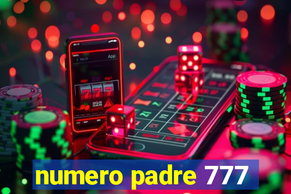 numero padre 777